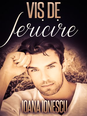 cover image of Vis de fericire
